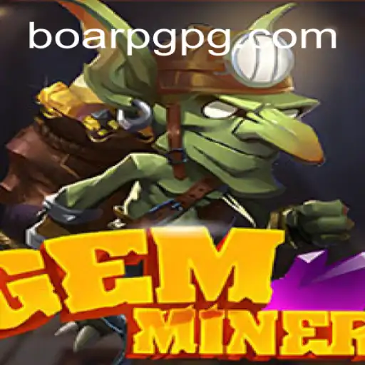GemMiner: The Premier Online Slot Game on BOARPG.com Platform